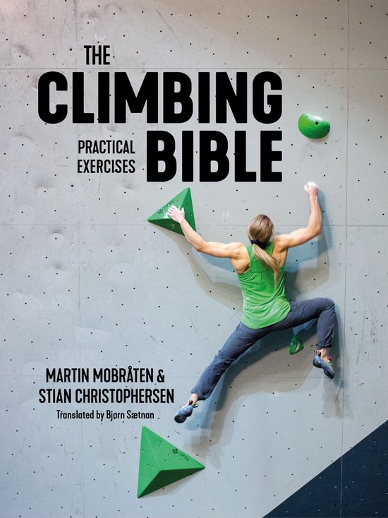 The Climbing Bible 2 - The Climbing Bible: Practical Exercis ... - cover