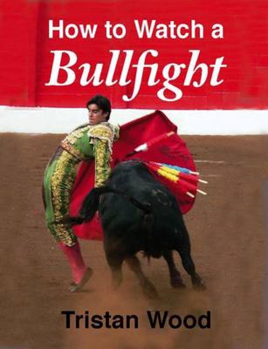 How to Watch a Bullfight - cover