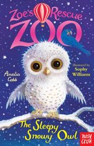 Zoe's Rescue Zoo 11 - Zoe's Rescue Zoo: The Sleepy Snowy Owl