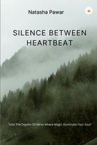 SILENCE BETWEEN HEARTBEATS
