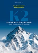 K2 – Der härteste Berg der Welt