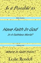 Bible Studies 23 - Have Faith In God