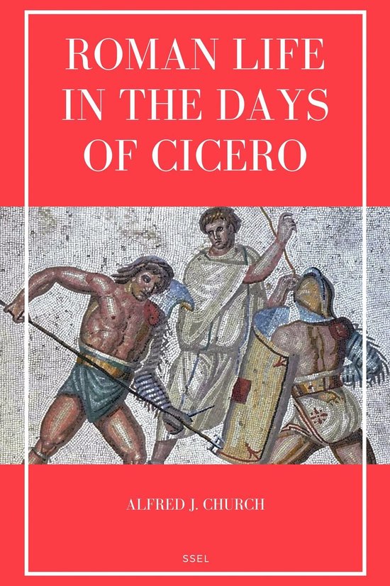 Roman Life in the Days of Cicero - cover