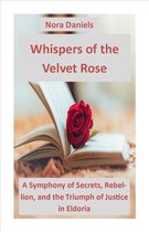 Whispers of the Velvet Rose
