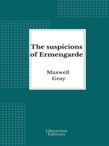 The suspicions of Ermengarde