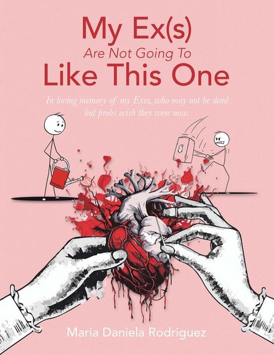 My Ex(s) Are Not Going To Like This One - cover