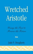 Wretched Aristotle