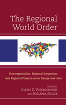 Russian, Eurasian, and Eastern European Politics-The Regional World Order