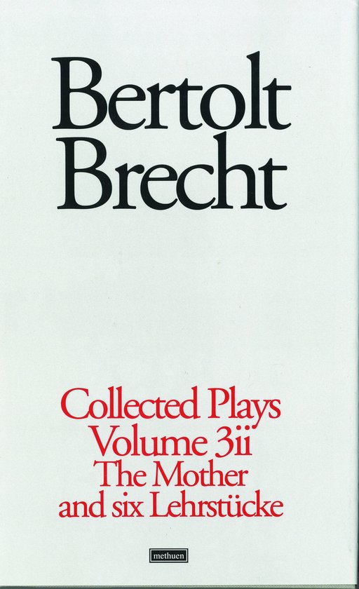 World Classics- Brecht Collected Plays: 3.2
