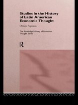 The Routledge History of Economic Thought - Studies in the History of Latin American Economic Thought