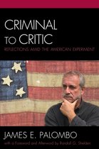 Critical Perspectives on Crime and Inequality- Criminal to Critic