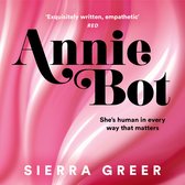 Annie Bot: 'Barbie for girls who like Aphex Twin' - SHEENA PATEL