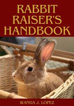 RABBIT RAISER'S HANDBOOK