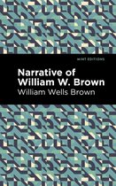 Mint Editions- Narrative of William W. Brown