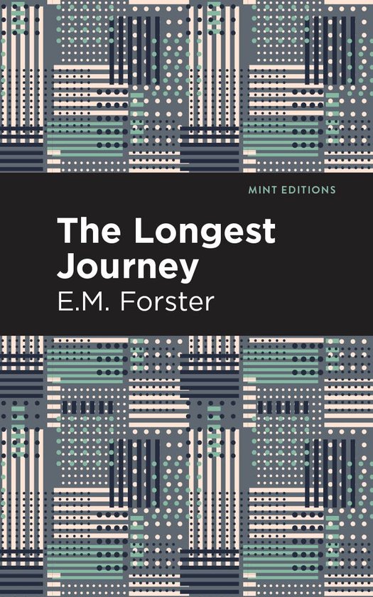 Mint Editions-The Longest Journey