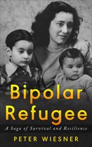 Holocaust Survivor True Stories- Bipolar Refugee