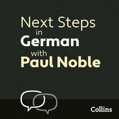 Next Steps in German with Paul Noble for Intermediate Learners - Complete Course