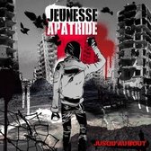 Jeunesse Apatride - Jusqu'au Bout (CD)
