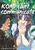 Komi can't communicate 31 - Komi can't communicate (Vol. 31)