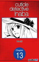 CUTICLE DETECTIVE INABA CHAPTER SERIALS 13 - Cuticle Detective Inaba #013