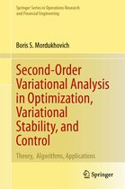 Springer Series in Operations Research and Financial Engineering- Second-Order Variational Analysis in Optimization, Variational Stability, and Control