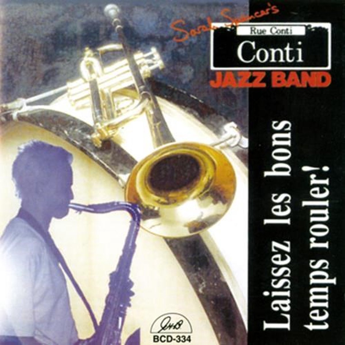 Sarah Spencer's Rue Conti Jazz Band - Laissez Les Bons Temps Rouler! (CD)