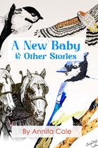 A New Baby & Other Stories