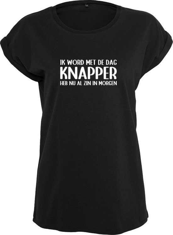Ik word met de dag knapper heb nu al zin in Tshirt dames L grappige shirts bol