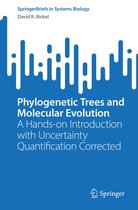 SpringerBriefs in Systems Biology - Phylogenetic Trees and Molecular Evolution