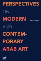 Perspectives on Modern and Contemporary Arab Artists