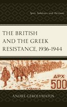 The British and the Greek Resistance, 1936–1944