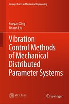 Springer Tracts in Mechanical Engineering - Vibration Control Methods of Mechanical Distributed Parameter Systems