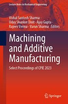 Lecture Notes in Mechanical Engineering - Machining and Additive Manufacturing