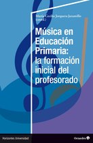 Horizontes Universidad - Música en Educación Primaria: la formación inicial del profesorado