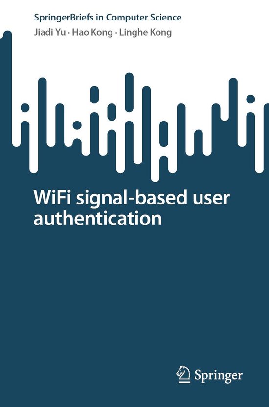 Computer Science (R0) - WiFi signal-based user authenticatio ... - cover