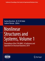 Conference Proceedings of the Society for Experimental Mechanics Series - Nonlinear Structures and Systems, Volume 1