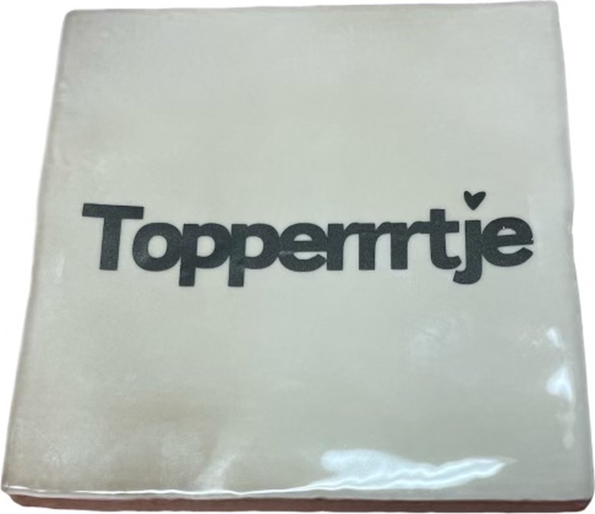 Hippe tegeltje met tekst: Topperrrtje | Beige met charcoal grijs | Hippe Spreuktegel | Complimenten cadeau | Hart onder de riem cadeau | Moederdag | vaderdag | Complimentendag | Origineel cadeau | Geslaagd | Nieuwe baan uitdaging
