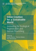 Palgrave Studies in Sustainable Business In Association with Future Earth - Value Creation for a Sustainable World