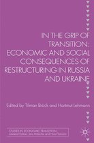 Studies in Economic Transition - In the Grip of Transition