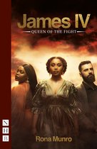 NHB Modern Plays- James IV: Queen of the Fight