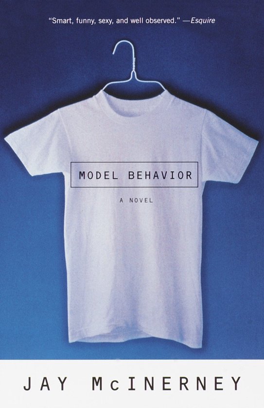 Wit T-shirt met 'MODEL BEHAVIOR' en 'A NOVEL' in een zwarte rechthoek, met 'JAY MCINERNEY' onderaan.