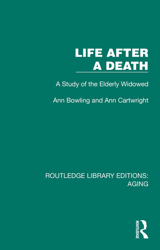 Routledge Library Editions: Aging- Life After A Death - cover