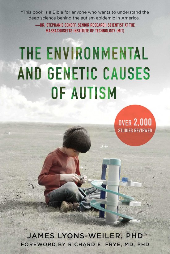 The Environmental and Genetic Causes of Autism - cover