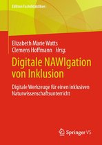 Edition Fachdidaktiken - Digitale NAWIgation von Inklusion