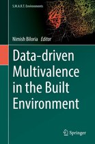 S.M.A.R.T. Environments - Data-driven Multivalence in the Built Environment