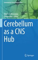 Contemporary Clinical Neuroscience - Cerebellum as a CNS Hub