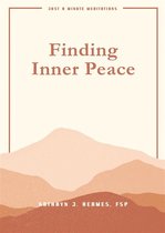 Just A Minute Meditations - Finding Inner Peace