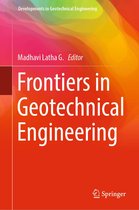Developments in Geotechnical Engineering - Frontiers in Geotechnical Engineering