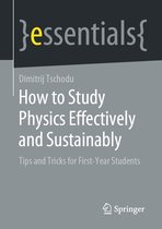 essentials - How to Study Physics Effectively and Sustainably