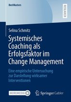 BestMasters - Systemisches Coaching als Erfolgsfaktor im Change Management